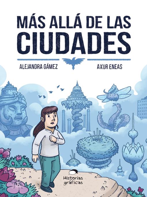 Title details for Más allá de las ciudades by Alejandra Gámez - Wait list